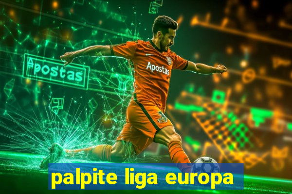 palpite liga europa